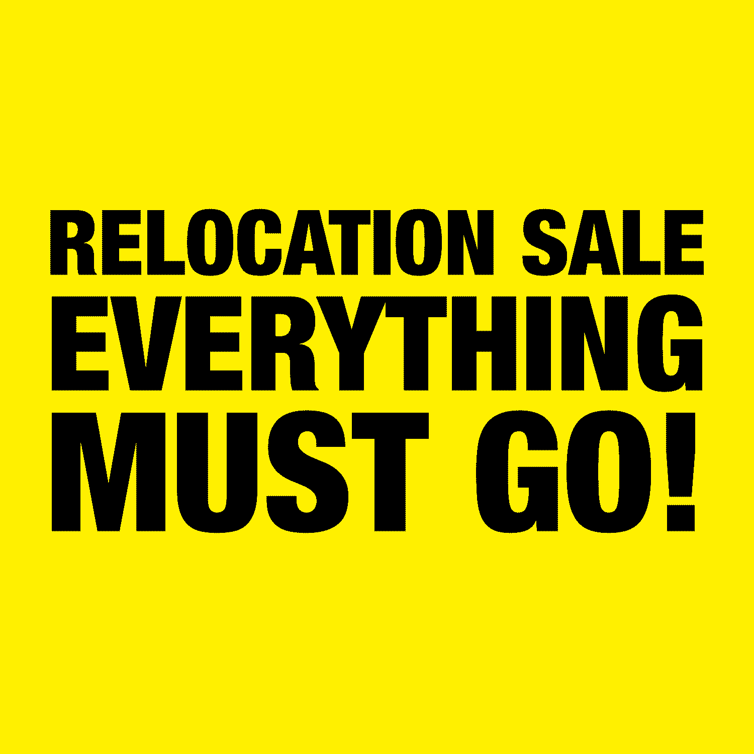 Relocation Sale